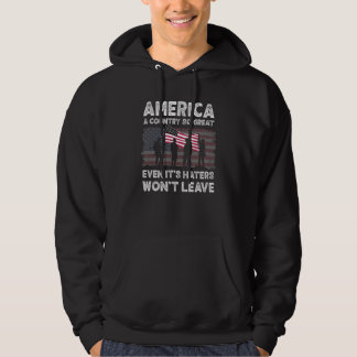 Amerika Ein Land So Großartig, Dass Sogar Seine Ha Hoodie