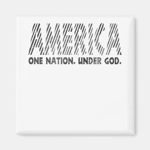 Amerika, eine Nation unter Gott, amerikanischer T  Magnet