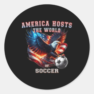 Amerika empfängt die Welt des Fußballs. Fußballfan Runder Aufkleber