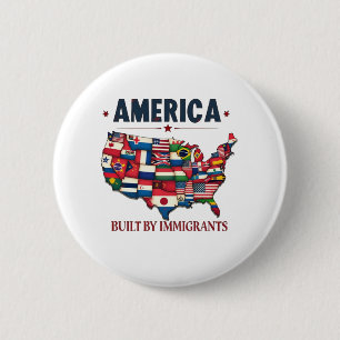 Amerika erbaut von Immigranten Patriotic American Button