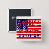AMERIKA feiert Barack Obama Vorsitz Button (Vorne & Hinten)