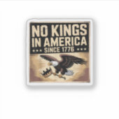 Amerika-Flagge Dekor Keine Könige In Amerika Seit Aufkleber (Vorderseite)
