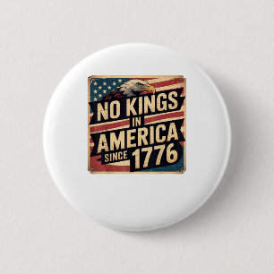 Amerika-Flagge Dekor Keine Könige In Amerika Seit Button