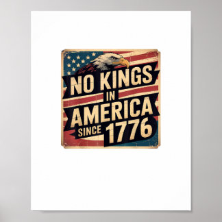 Amerika-Flagge Dekor Keine Könige In Amerika Seit Poster