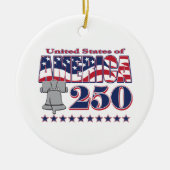 Amerika Freiheitsglocke 250 Keramik Ornament (Vorne)