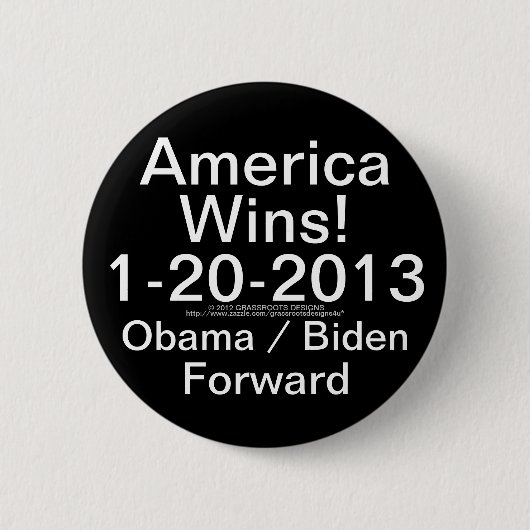Amerika-Gewinne!  Obama 1-20-2013/Biden vorwärts Button (Vorderseite)