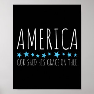 Amerika, Gott hat seine Gnade auf das sonnige Chri Poster
