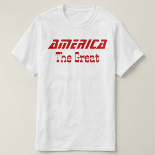 Amerika groß machen T-Shirt