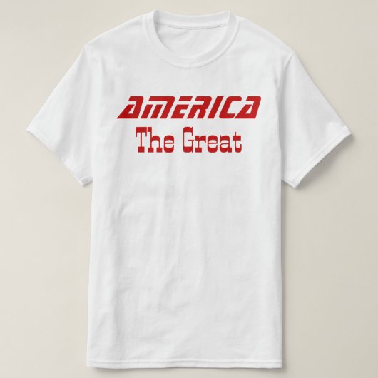 Amerika groß machen T-Shirt (Design vorne)