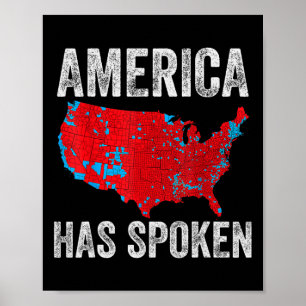 Amerika hat gesprochen Wahlplan von 2024 können Si Poster