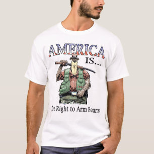 Amerika ist… das Recht, Bären zu bewaffnen T-Shirt