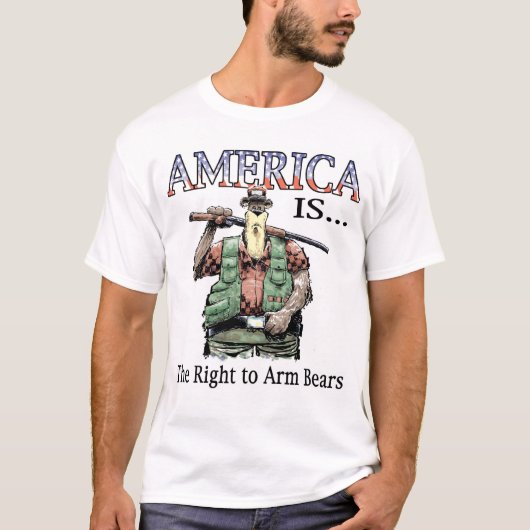 Amerika ist… das Recht, Bären zu bewaffnen T-Shirt (Vorderseite)