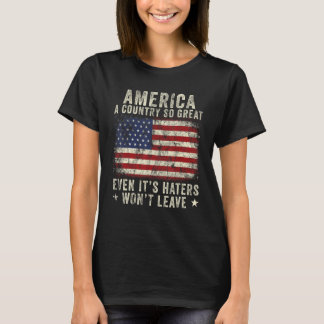 Amerika ist ein so großartiges Land, selbst wenn e T-Shirt