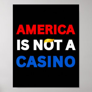 Amerika ist kein Casino, das Trump-Zölle aufgibt Poster