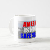 Amerika ist kein sicherer Ort Kaffeetasse (Vorderseite Links)