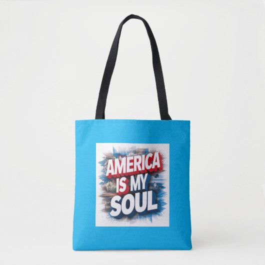 Amerika ist mein Soul Tote Bag - Patriotic Graphic Tasche (Vorderseite)