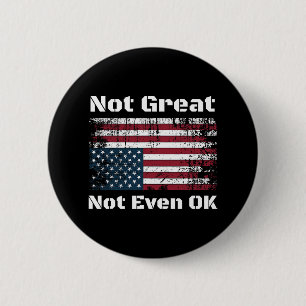 Amerika ist nicht groß, nicht einmal Ok Amerikaner Button
