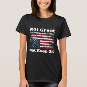 Amerika ist nicht groß, nicht einmal Ok Amerikaner T-Shirt