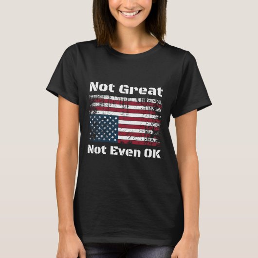 Amerika ist nicht groß, nicht einmal Ok Amerikaner T-Shirt (Vorderseite)