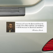 "Amerika ist nie zerstörtes… "Abe Lincoln Autoaufkleber (Auf Auto)