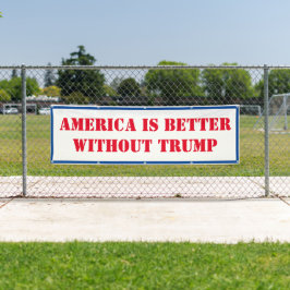 Amerika ist ohne Trumpf besser Banner