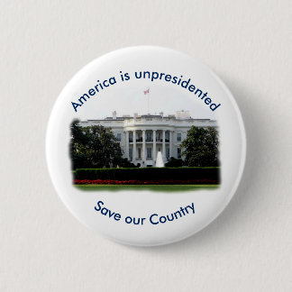Amerika ist Unpresidented AntiTrumpf-Knopf Button