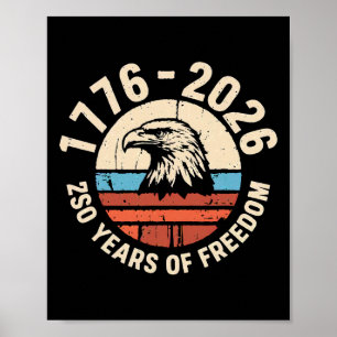 Amerika-Jubiläum 250. Unabhängigkeitstag Freiheit Poster