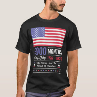 Amerika-Jubiläum USA 3000 Monate 250 Jahre Juli T-Shirt