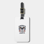 Amerika Liebe Es Oder Verlasse Es Patriotischer Ad Gepäckanhänger (Vorderseite vertikal)