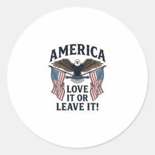 Amerika Liebe Es Oder Verlasse Es Patriotischer Ad Runder Aufkleber