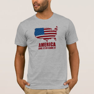 Amerika. Liebe verlässt es oder es T-Shirt
