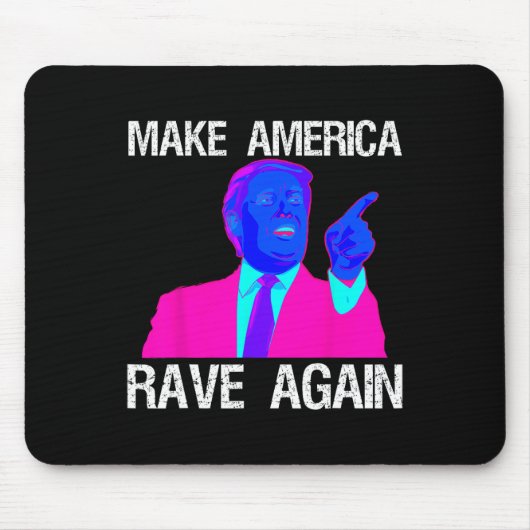 Amerika Rave wieder Funny Edm Trump Mousepad (Vorne)