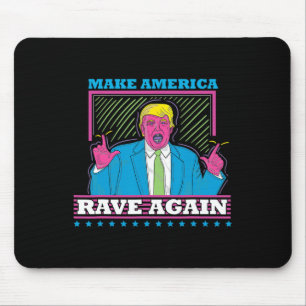 Amerika-Rave wieder Funny Trump Edm Shirt1 Mousepad