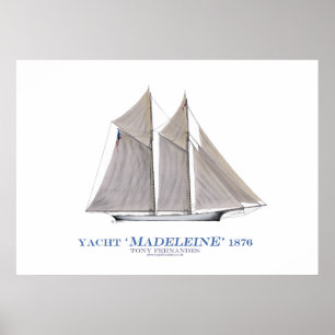 Amerika-Schalenyacht "Madeleine", tony fernandes Poster