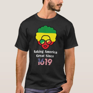 Amerika seit 1619 großartig machen unsere Vorfahre T-Shirt
