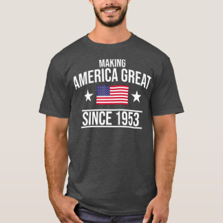 Amerika seit 1953 zum großen Ganzen machen T-Shirt