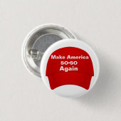 Amerika so wieder zum Höhepunkt machen Button (Vorne & Hinten)