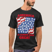 Amerika war schon immer großartig! T-Shirt (Vorderseite)