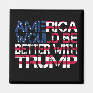 Amerika wäre mit Trump-Wahl 2024 besser dran Magnet