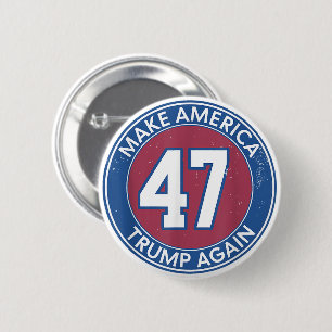 Amerika wieder 47 Trump Button