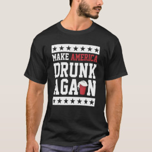 Amerika wieder Betrunken machen 2024 trinken T-Shirt