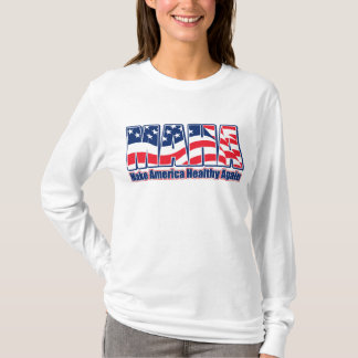 Amerika wieder gesund machen, MAHA T-Shirt