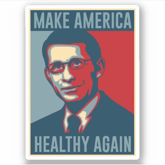 Amerika wieder gesund zu machen, dr Fauci Aufkleber (Vorderseite)