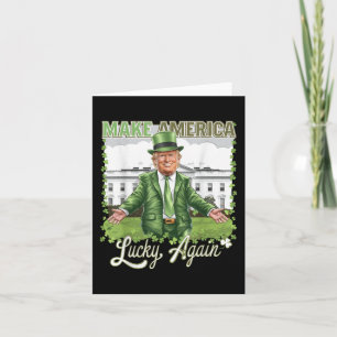 Amerika wieder Glück Funny Trump 2025 St Patri Karte