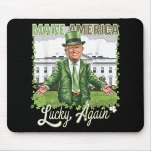 Amerika wieder Glück Funny Trump 2025 St Patri Mousepad