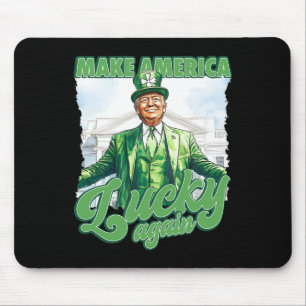 Amerika wieder glücklich machen Trump St. Patrick' Mousepad