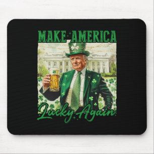 Amerika wieder glücklich machen Trump St Patricks  Mousepad