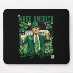Amerika wieder glücklich machen Trump St Patricks  Mousepad
