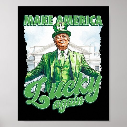 Amerika wieder glücklich machen Trump St Patrick's Poster (Vorne)