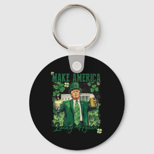 Amerika wieder glücklich machen Trump St Patricks  Schlüsselanhänger